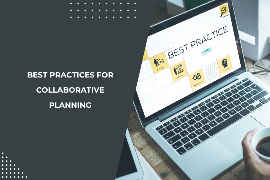 Best Practices for Collaborative Planning